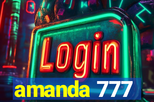 amanda 777